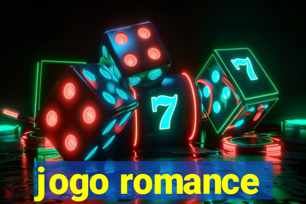 jogo romance